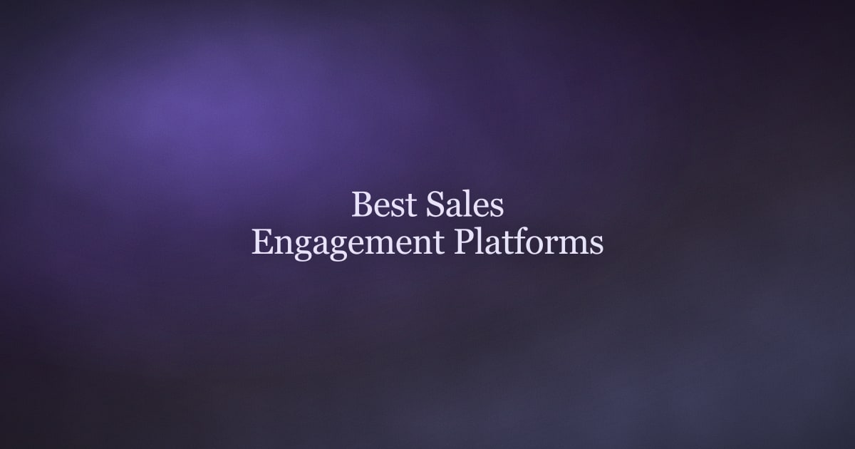 Best Sales Engagement Platforms in 2026