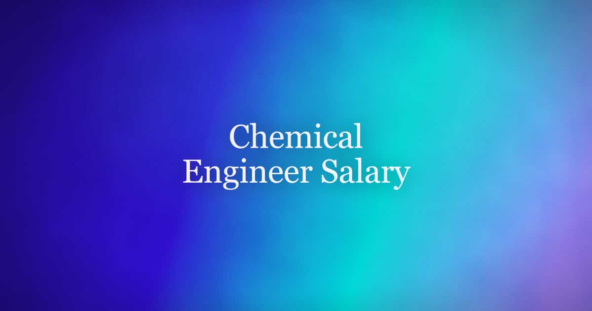 Chemical Engineer Starting Salary in 2026 — Entry-Level Pay, Median, and Range