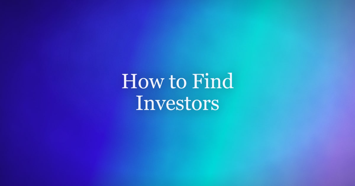How to Find Investors Who Actually Fund Companies Like Yours