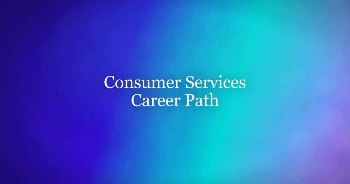 Is Consumer Services a Good Career Path in 2026?