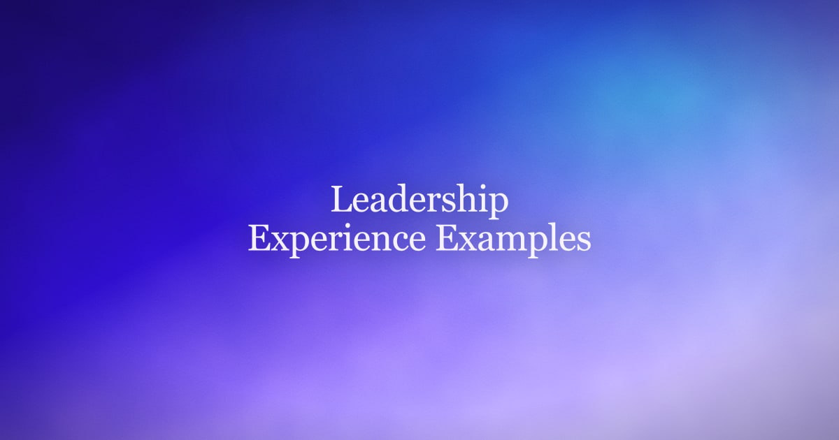 Leadership Experience Examples for Your Resume and Interviews (2026)
