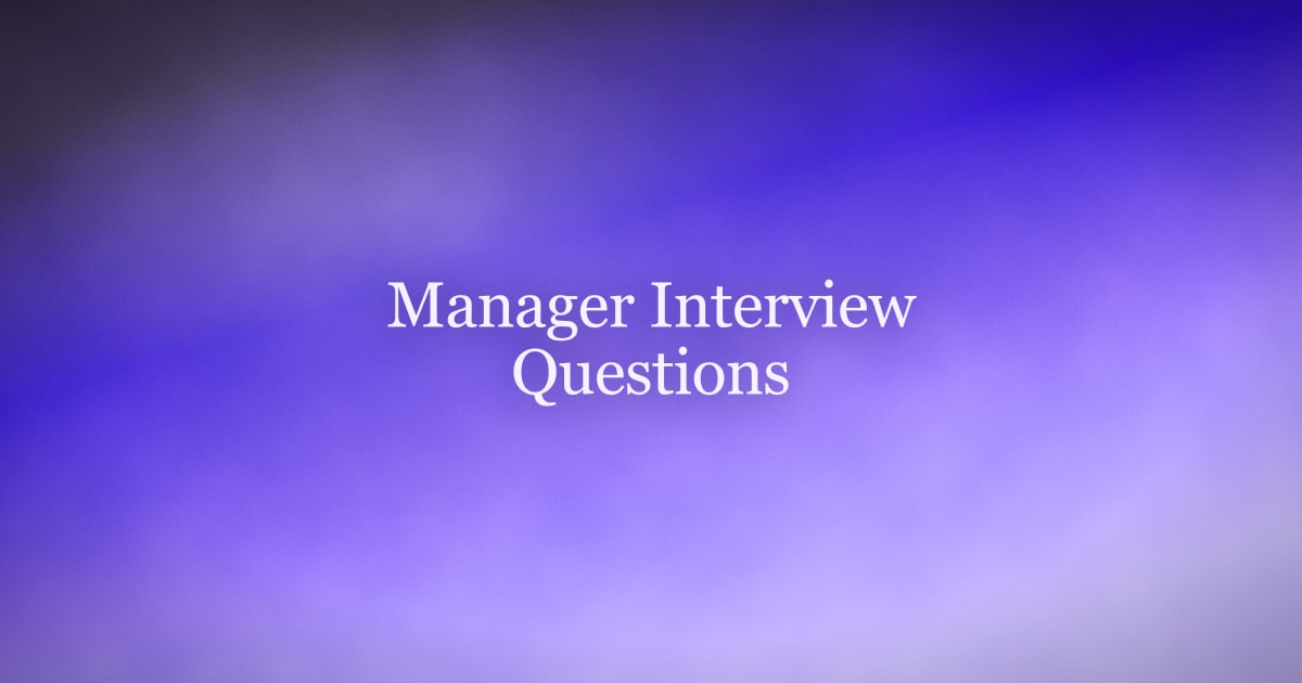 Manager Interview Questions (With Sample Answers, 2026)