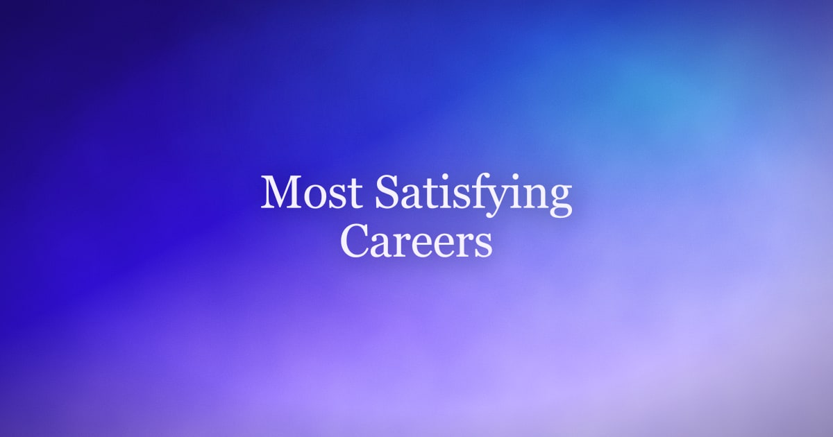 Careers With the Highest Satisfaction (And What Actually Makes a Job Satisfying)