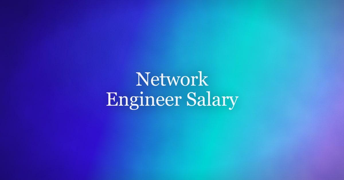 Network Engineer Salary in 2026 — Pay by Experience, Title & Certification