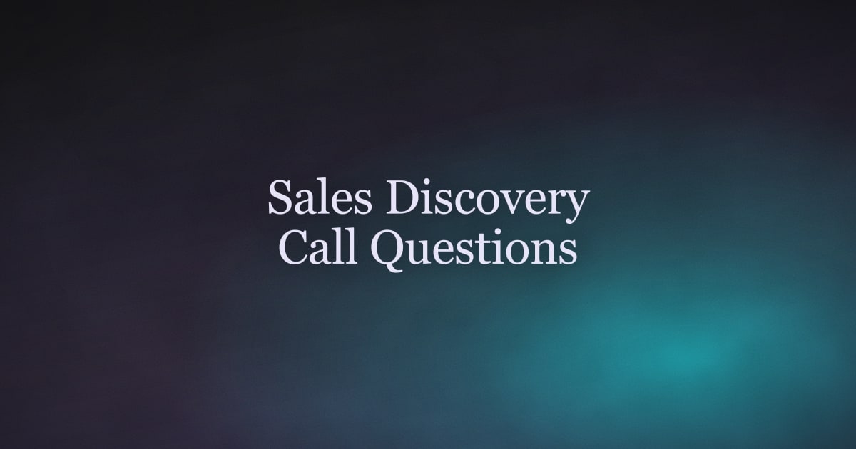 35+ Sales Discovery Call Questions (Grouped by Category) for 2026